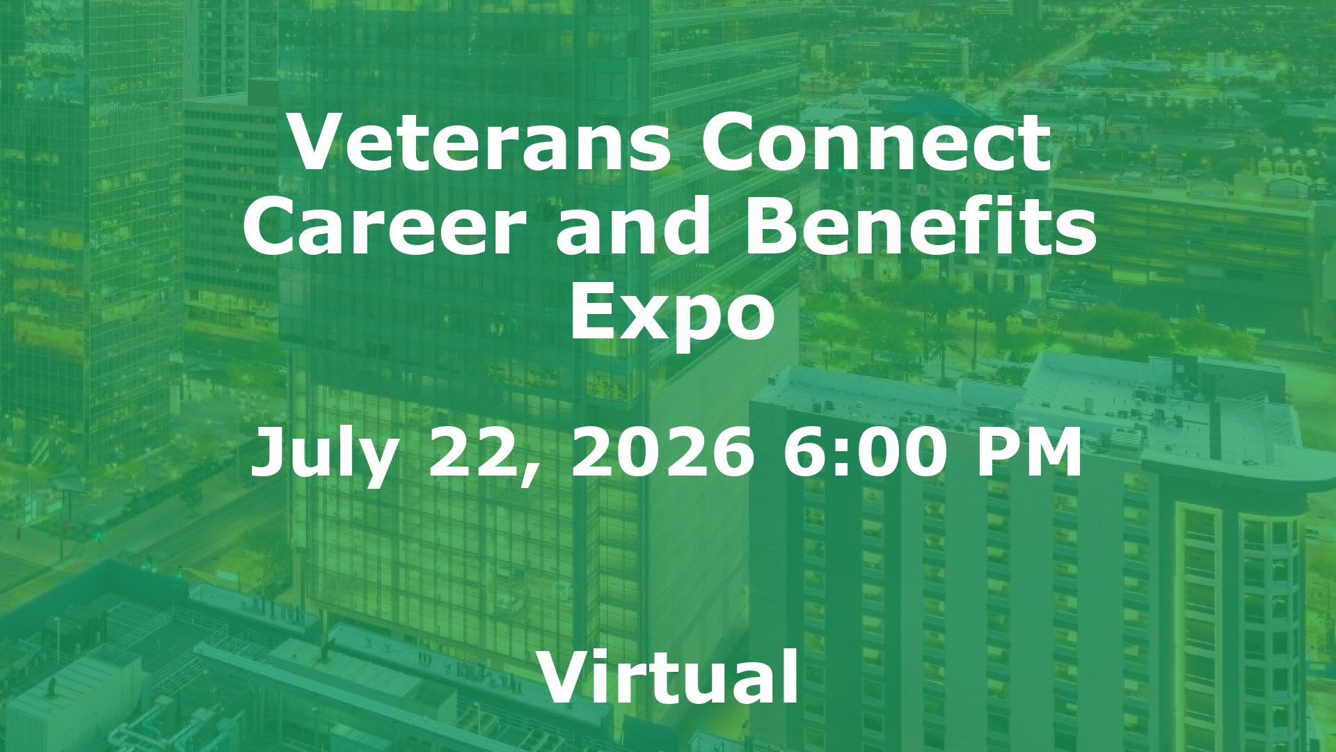 Veterans Connect Career and Benefits Expo event image